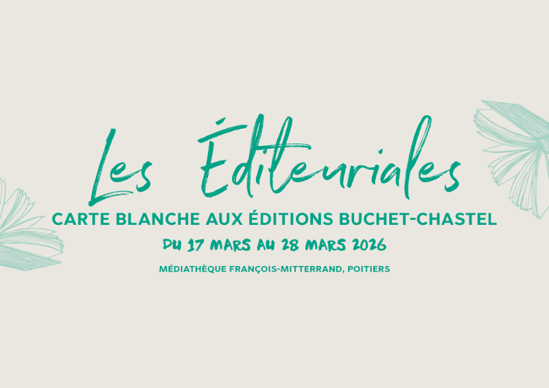 Les Éditeuriales : Carte Blanche aux Editions Buchet-Chastel