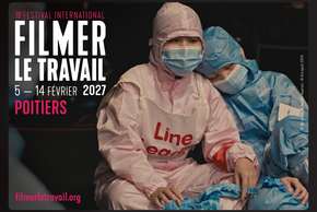 18e festival international Filmer le travail