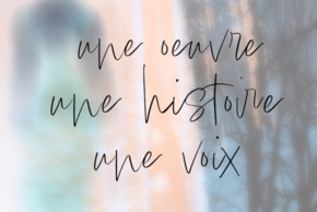 affiche de Une œuvre, une histoire, une voix