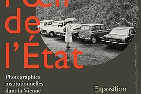 Dans l'oeil de l'État: photographies institutionnelles