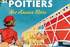 visuel de la foire de Poitiers "nos années rétro" se déroulant du 20 au 25 mai 2026