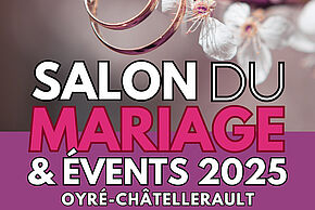 Salon du Mariage et de l'Events – Oyré (86)
