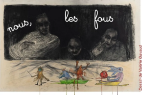 Nous, les fous