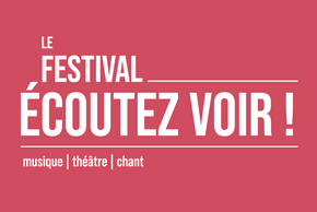 Festival Ecoutez Voir ! aux 3 Cités