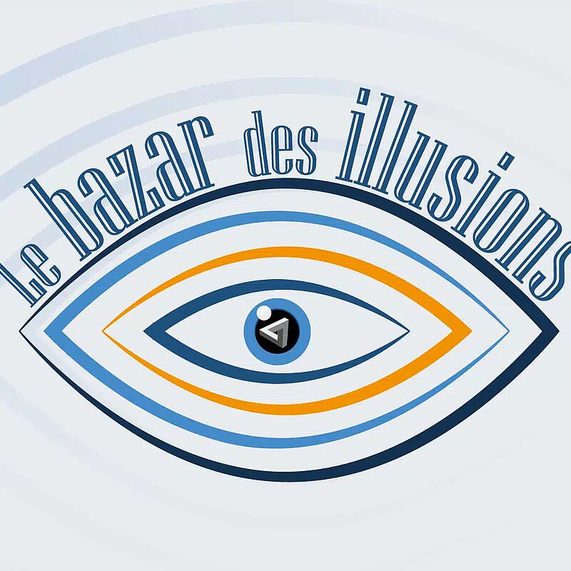 Le Bazar des illusions