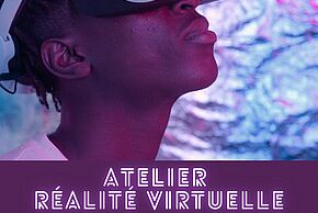 Atelier réalité virtuelle Le 29 oct 2024