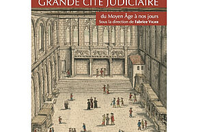 Poitiers, grande cité judiciaire du Moyen Âge à nos jours